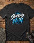 Spread Faith Graffiti Christian T-Shirt – Christian Streetwear Graphic Tee