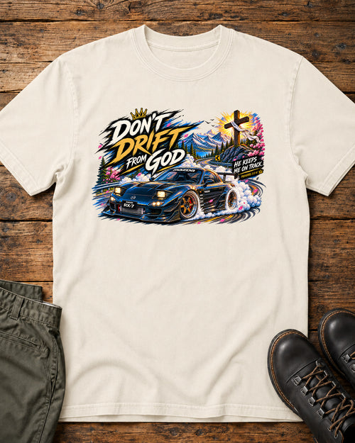 Don't Drift From God Mazda RX-7 Christian car shirt in ivory with JDM drift graphic